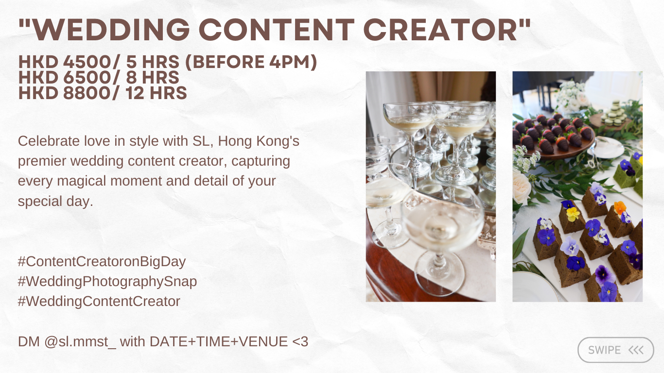 Wedding Content Creator 婚禮內容創作者｜HK & Overseas